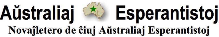 Aŭstraliaj Esperantistoj: Novaĵletero de ĉiuj Australiaj Esperantistoj
